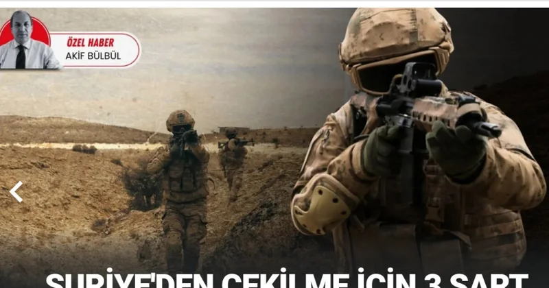 Газета Türkiye: Анкара обозначила Дамаску три условия вывода войск из Сирии