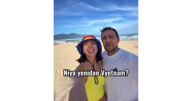 Почему Айшан Мамедова посетила Вьетнам в шестой раз? ВИДЕО