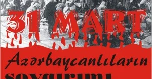 Tarixin ən qanlı faciələrindən biri: mart qırğını