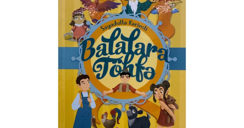 Yazıçı publisist Səyadulla Kərimlidən “Balalara töhfə”