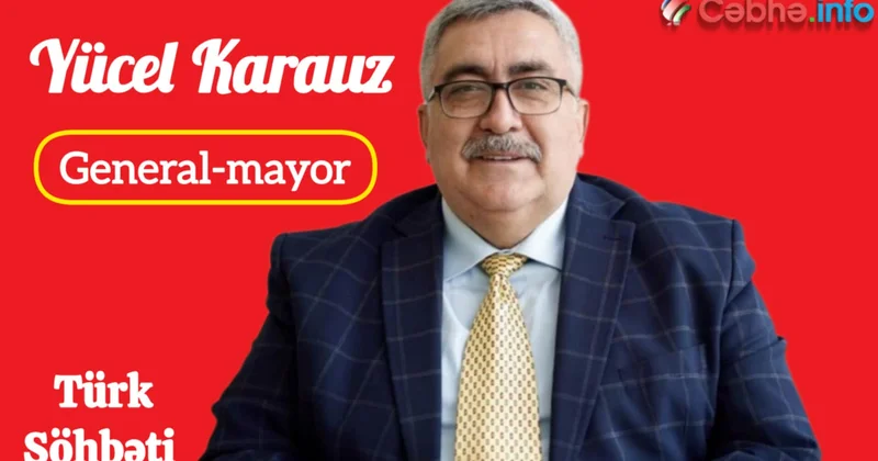 “Hər dövlət Azərbaycan kimi çoxvektorlu siyasət apara bilmir” Türkiyəli generalla MÜSAHİBƏ