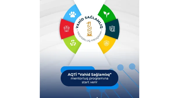 AQTİ “Vahid Sağlamlıq” mentorluq proqramına start verir