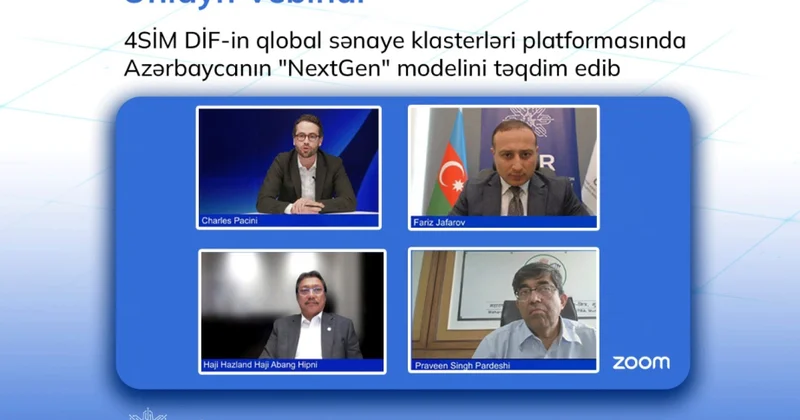 4SİM DİF in qlobal sənaye klasterləri platformasında Azərbaycanın “NextGen” modelini təqdim edib
