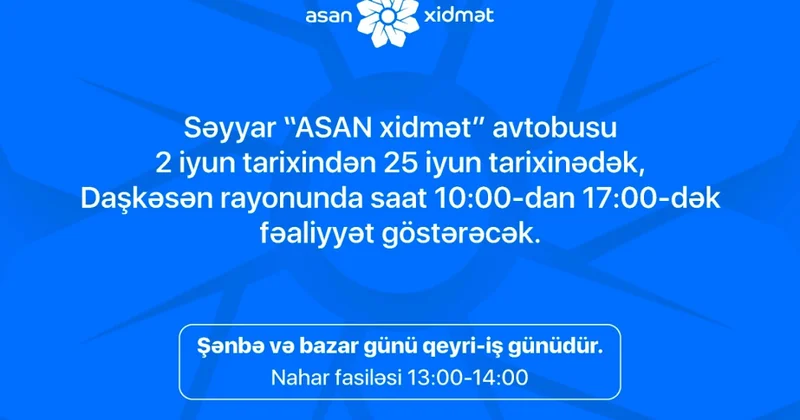 Səyyar “ASAN xidmət” avtobusunun növbəti ünvanı Daşkəsən olacaq