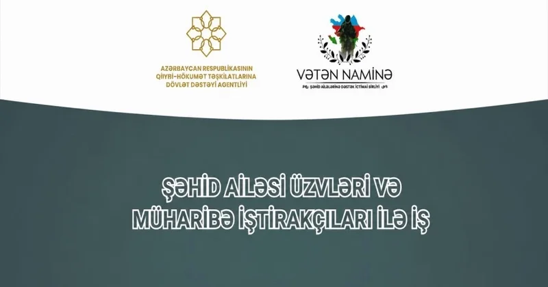“Şəhid ailəsi üzvləri və müharibə iştirakçıları ilə iş” layihəsinin hazırlıq mərhələsi davam edir