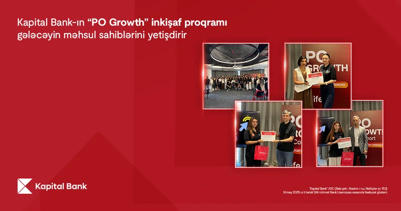Программа развития PO Growth от Kapital Bank готовит будущих менеджеров по продукту