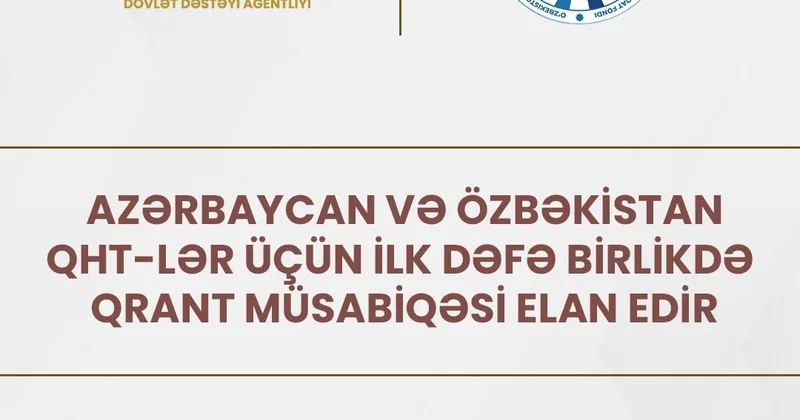 Azərbaycan və Özbəkistan QHT lər üçün ilk dəfə birlikdə qrant müsabiqəsi elan edir