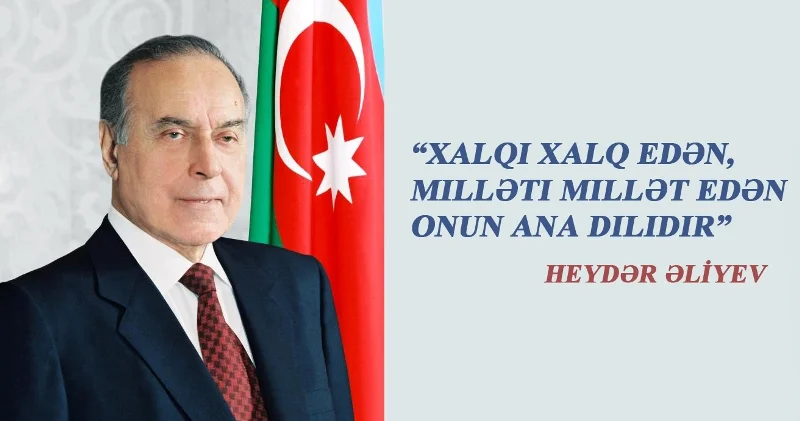Bütün azərbaycanlıları birləşdirən ANA DİLİ!