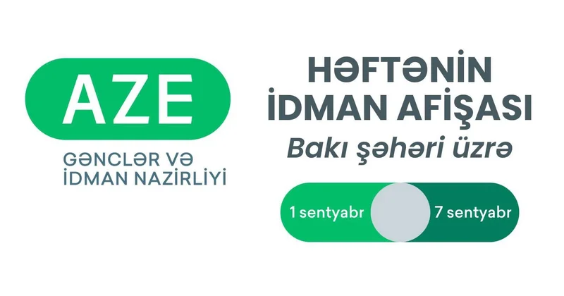 Bakı şəhəri üzrə HƏFTƏNİN İDMAN AFİŞASI