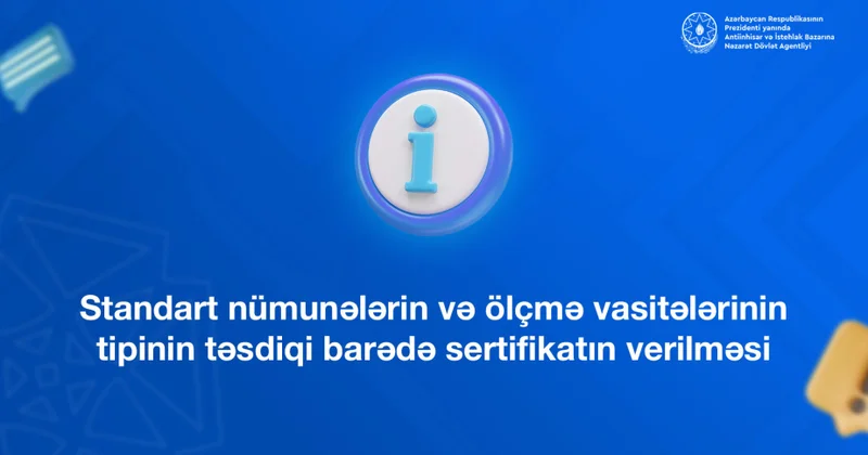 Dövlət Agentliyi: 1183 ölçmə vasitəsinin tipi təsdiq olunub