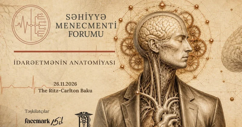 Azərbaycanda Səhiyyə Menecmenti Forumu keçiriləcək