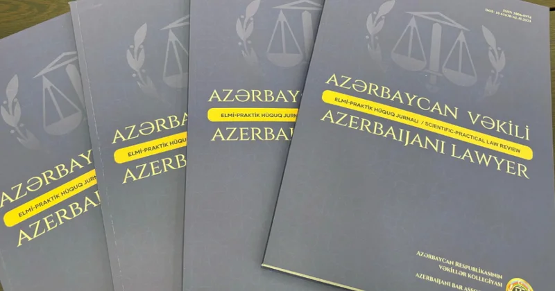 “Azərbaycan Vəkili” jurnalının yeni nömrəsi işıq üzü görüb
