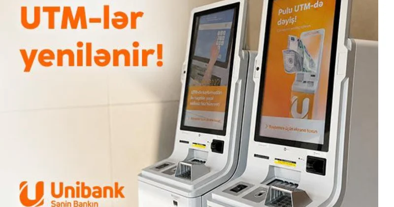 Unibank bankomat şəbəkəsini yeniləyir