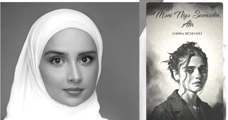 “Məni niyə sevmədin, ata? Gənc müəllifin kitabı nəşr olunub