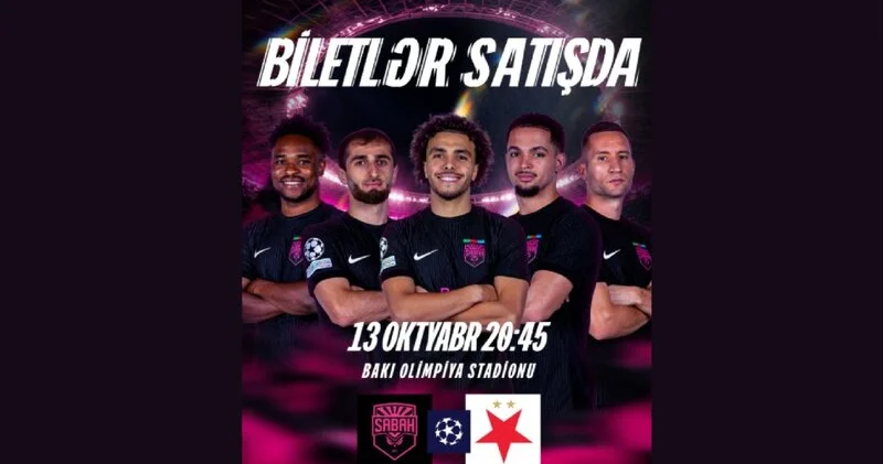 ÇL: “Sabah” “Slaviya” matçının biletləri satışa çıxarıldı