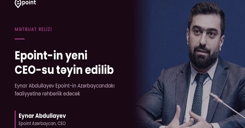 Epoint in yeni CEO su təyin edilib FOTO