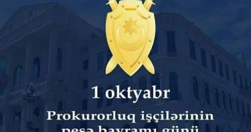 Bu gün Azərbaycanda prokurorluq orqanlarının yaranmasının 108 illiyi və prokurorluq işçilərinin peşə bayramıdır