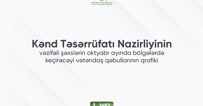 Kənd Təsərrüfatı Nazirliyinin vəzifəli şəxslərinin oktyabr ayında bölgələrdə keçirəcəyi vətəndaş qəbullarının qrafiki təsdiqlənib