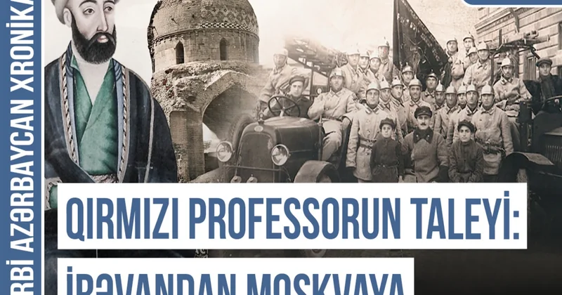 Qərbi Azərbaycan Xronikası: Sandıq dolu qızıldan sürgünə Bir ailənin hekayəsi