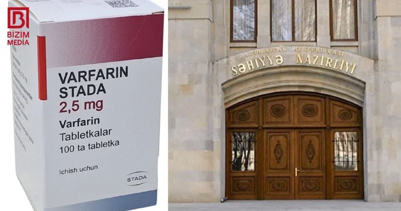 “Varfarin”lə bağlı YENİ XƏBƏR Qıtlıq aradan QALXIB?