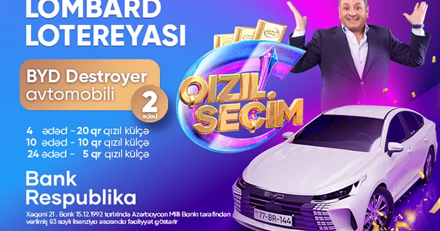 “Bank Respublika” Yeni ildə müştərilərinə avtomobil və qızıl hədiyyə edəcək