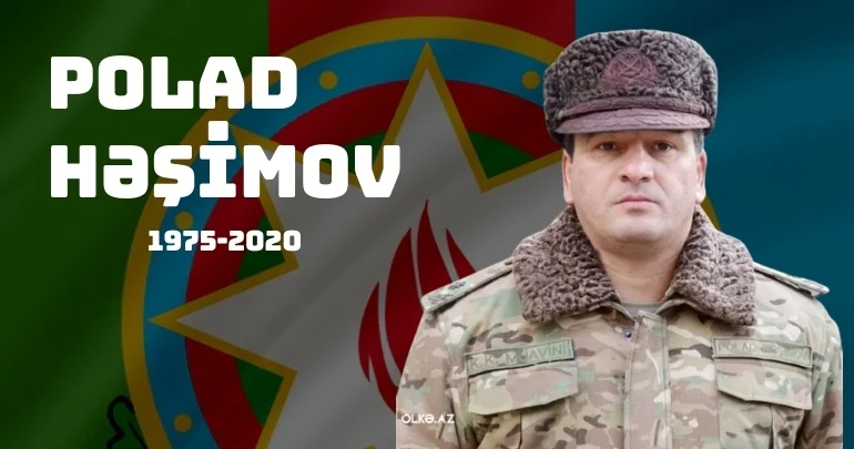 Milli Qəhrəman, şəhid general mayor Polad Həşimovun doğum günüdür