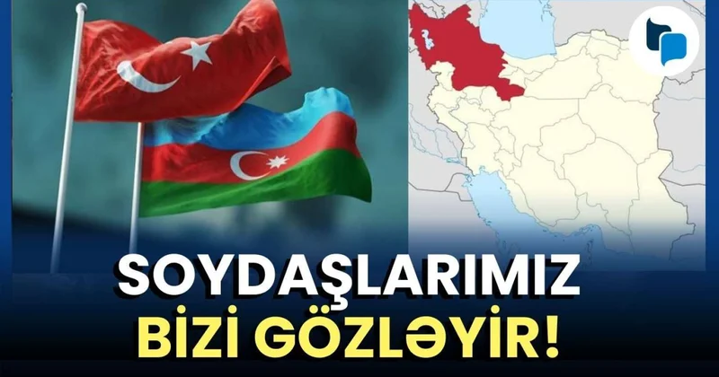 Güney Azərbaycandan çağırış: Bakı və Ankara bizə dəstəyə gəlsin VİDEO