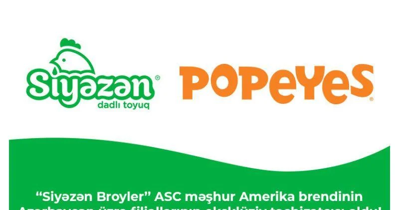 Siyəzən Broyler ASC məşhur Amerika brendinin Azərbaycan üzrə filiallarının eksklüziv təchizatçısı oldu (R)