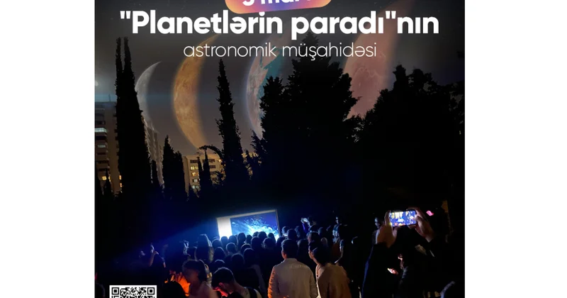 BDU da “planetlərin paradı”nın astronomik müşahidəsi təşkil ediləcək