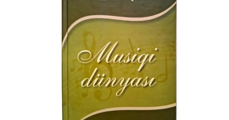 “Musiqi dünyası”na elmi səyahət