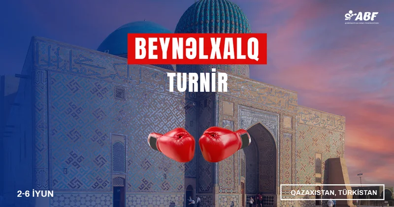 Azərbaycanı Türkmənistanda onlar təmsil edəcək