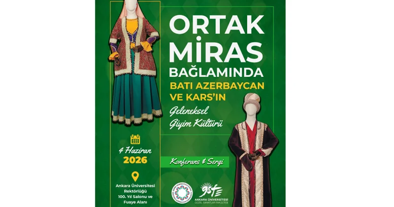 Ankarada Qars və Qərbi Azərbaycanın geyim ənənələri müzakirə ediləcək