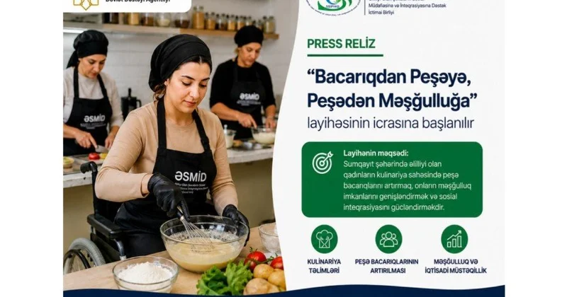 “Bacarıqdan Peşəyə, Peşədən Məşğulluğa” layihəsinin icrasına başlanılır