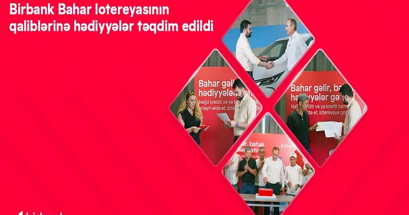Birbank Bahar lotereyasının qaliblərinə hədiyyələr təqdim olundu