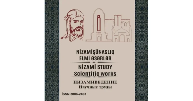 “Nizamişünaslıq” elmi əsərlər jurnalının növbəti nömrəsi nəşr edilib