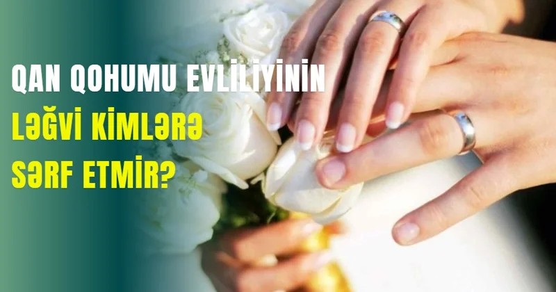 Qan qohumu evliliyinin ləğvi ilə bağlı şəhər sakinləri nə düşünür?