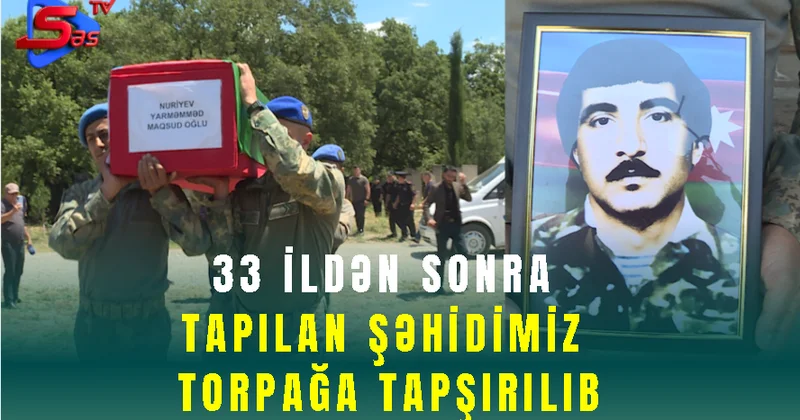33 ildən sonra tapılan şəhidimiz Xaçmazda torpağa tapşırlıb SON DƏQİQƏ!