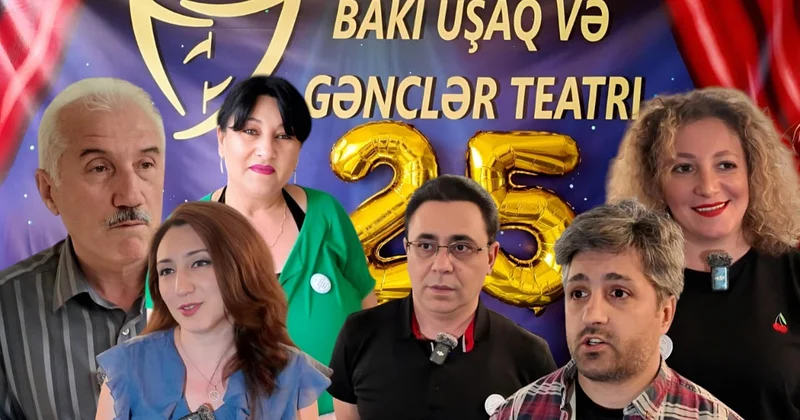 25 yaşlı Bakı Uşaq və Gənclər Teatrı “Biz bura teatr yox, ailə kimi baxırıq” FOTOLAR