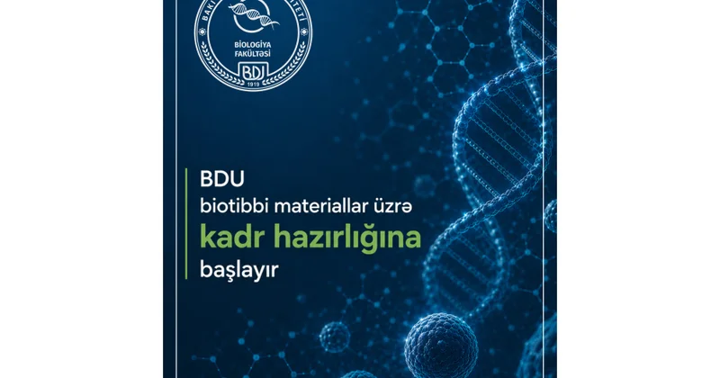 BDU biotibbi materiallar üzrə kadr hazırlığına başlayır