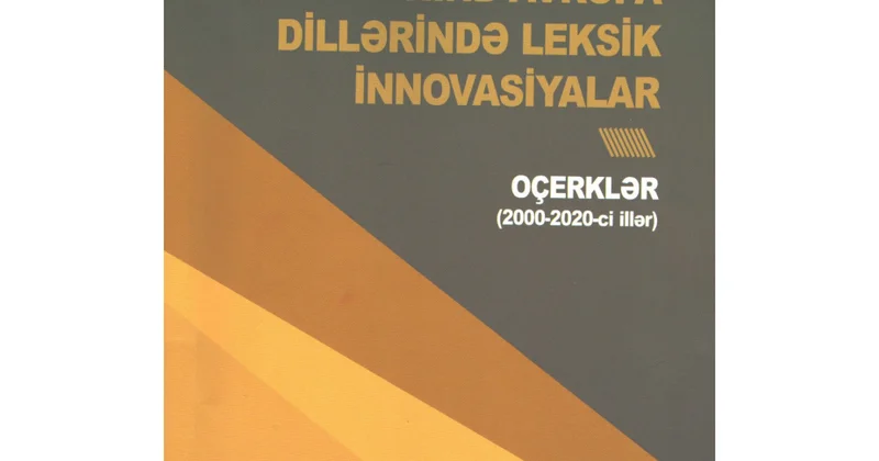 Hind Avropa dillərində leksik innovasiyalar Dilçilik İnstitutunun yeni nəşri