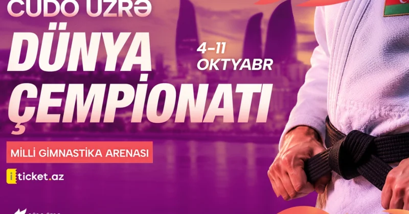 Bakıda keçiriləcək cüdo üzrə dünya çempionatının biletləri satışa çıxarılıb