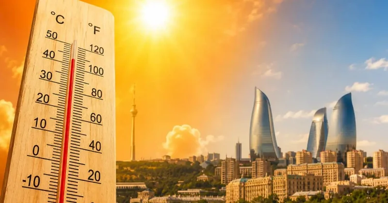 Həftənin ilk iş günü 39 dərəcə isti olacaq KONKRET