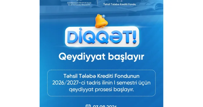 DİQQƏT : Təhsil tələbə krediti üçün qeydiyyat başladı