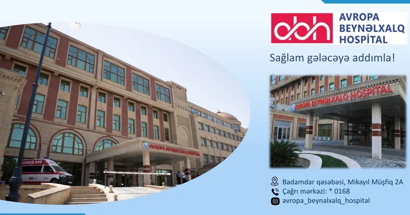 Ölkənin ən güclü 20 həkimi bu klinikaya keçdi Bakıda Avropa xəstəxanası