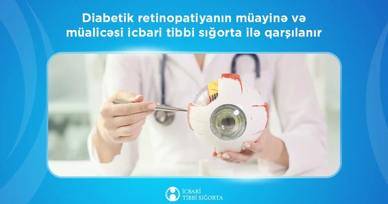 Şəkərli diabeti olan şəxslərdə bu xəstəliyin müayinə və müalicəsi icbari tibbi sığorta ilə qarşılanır