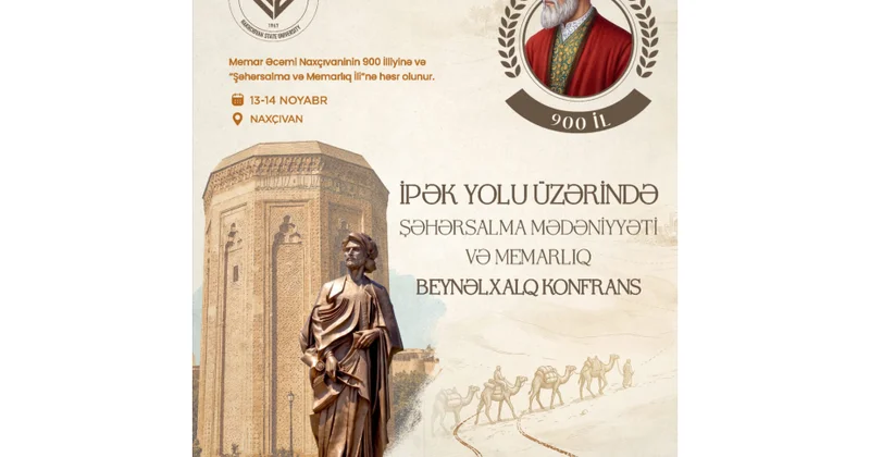 Naxçıvanda Əcəmi Naxçıvaninin 900 illiyinə həsr olunmuş beynəlxalq elmi konfrans keçiriləcək