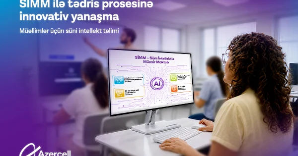 Azercell təhsildə innovativ yanaşmaların tətbiqini dəstəkləyir