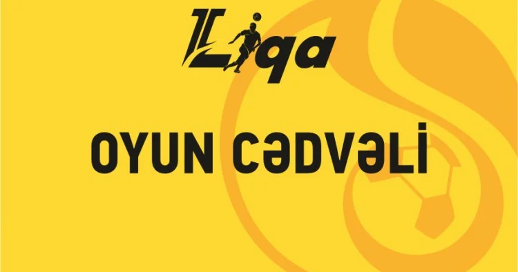 II Liqada V turun oyun cədvəli açıqlandı