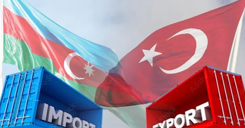 Azərbaycan Türkiyə iqtisadi tərəfdaşlığı yeni regional imkanlar yaradır ŞƏRH