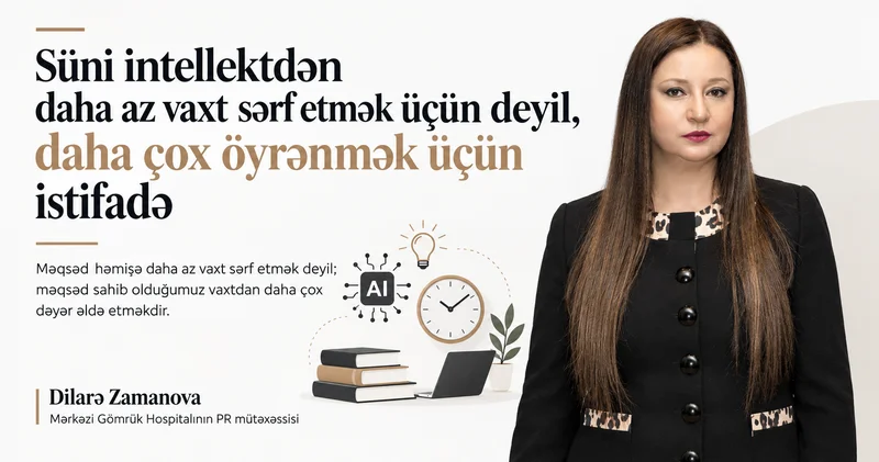 Süni intellektdən daha az vaxt sərf etmək üçün deyil, daha çox öyrənmək üçün istifadə